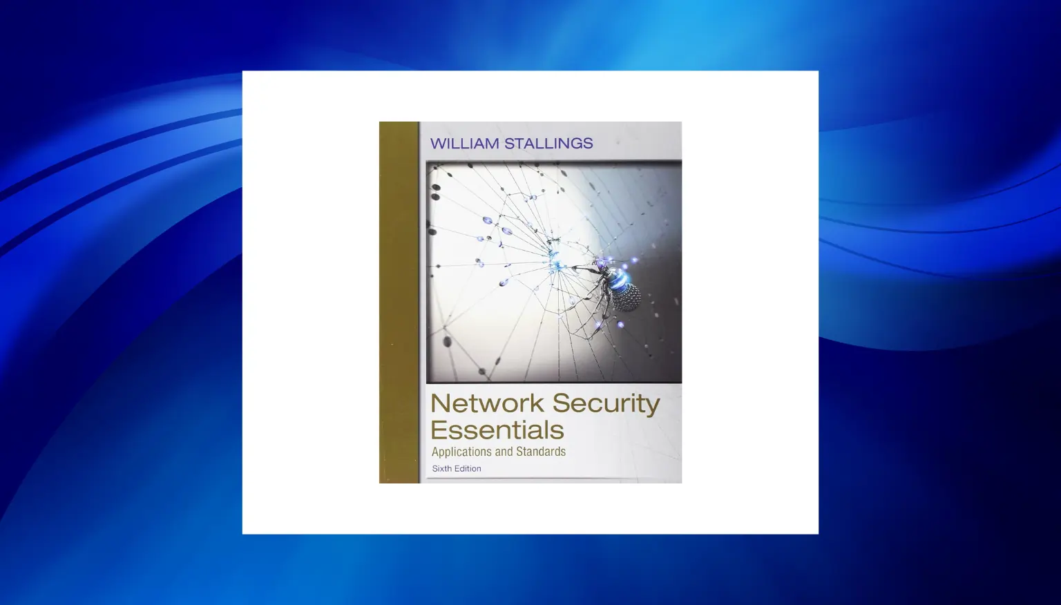 top network security book - Network Security Essentials_ Applications and Standards by William Stallings